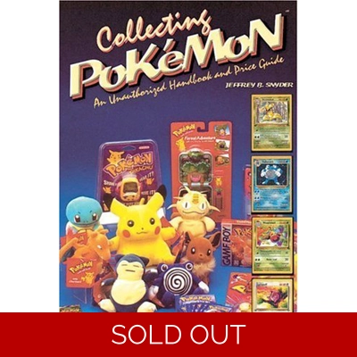 Collecting Pokémon: An Unauthorized Handbook and Price Guide